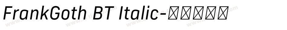 FrankGoth BT Italic字体转换